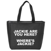 Jackie Are You Here? Where's Jackie Funny Meme Zip Tote Bag