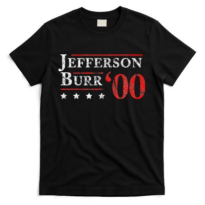 Jefferson Burr 1800 Vintage Election 4th Of July Gift T-Shirt