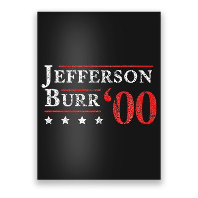 Jefferson Burr 1800 Vintage Election 4th Of July Gift Poster