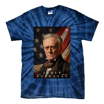 James Buchanan 15th President Of The United States Portrait Tie-Dye T-Shirt