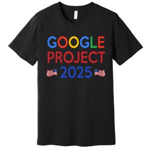 Joe Biden 2024 Presidentgoogle Project 2025 Premium T-Shirt