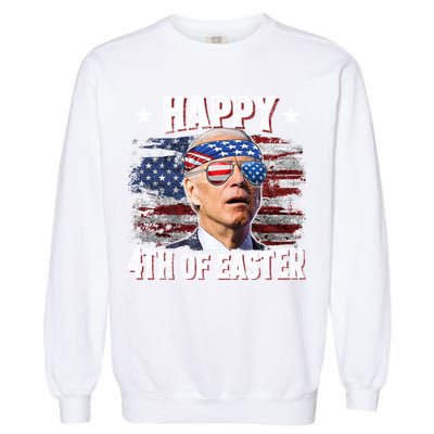 Joe Biden 4th Of July Happy 4th Of Easter American US Flag Garment-Dyed Sweatshirt