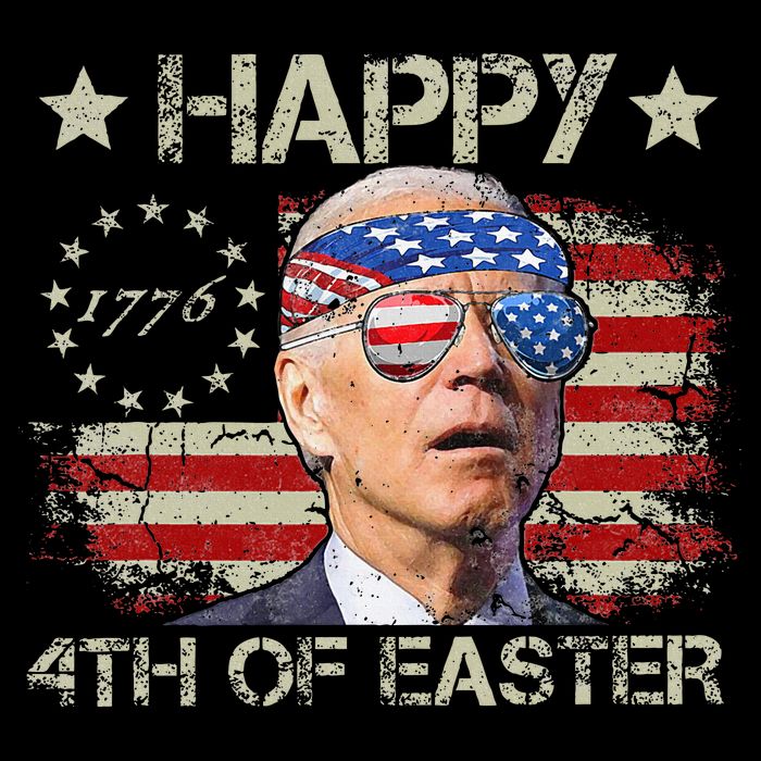 Joe Biden 4th Of July Happy 4th Of Easter Us Flag Flat Bill Trucker Hat