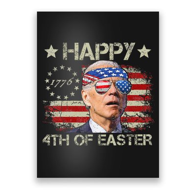 Joe Biden 4th Of July Happy 4th Of Easter Us Flag Poster