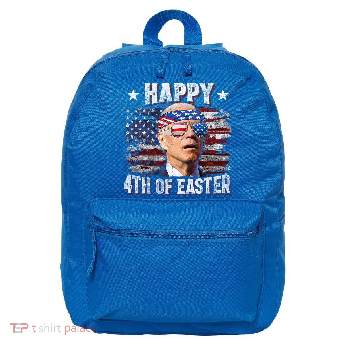 Joe Biden 4th Of July Shirts Happy 4th Of Easter American US Flag 16 in Basic Backpack