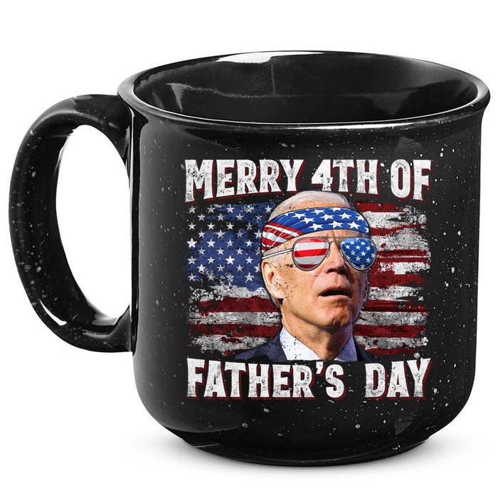 Joe Biden 4th Of July Shirts Merry 4th Of Fathers Day American US Flag 15oz Campfire Ceramic Mug