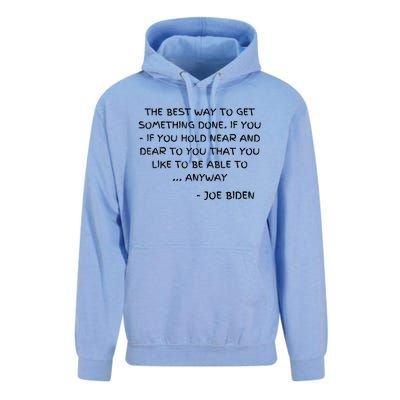 Joe Biden Anyway Design Funny Political Quote Saying Humor Unisex Surf Hoodie