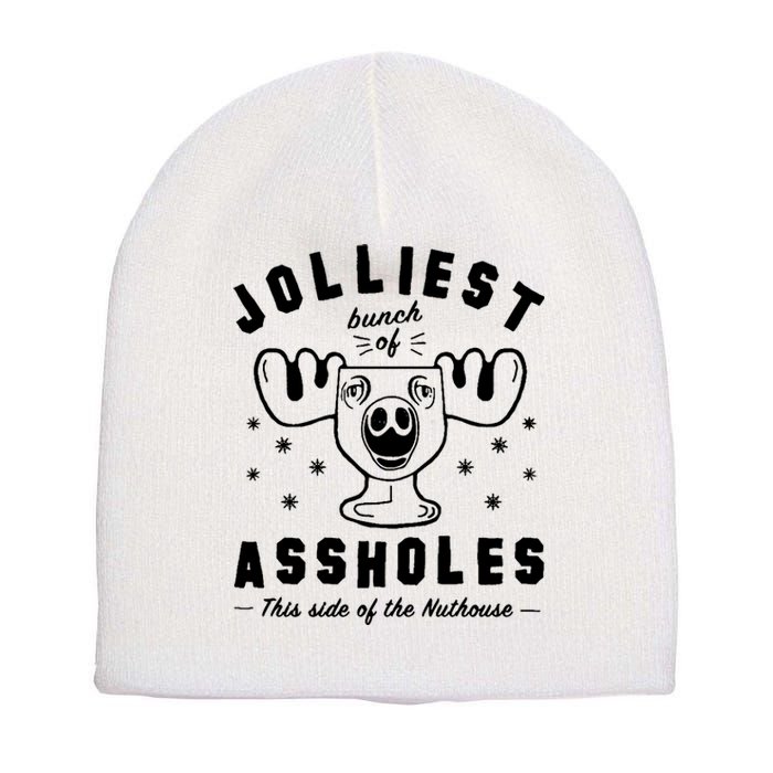 Jolliest Bunch Assholes Nuthouse Short Acrylic Beanie