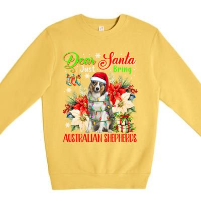 Just Bring Australian Shepherds Christmas Flowers Santa Dog Gift Premium Crewneck Sweatshirt