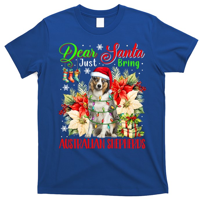 Just Bring Australian Shepherds Christmas Flowers Santa Dog Gift T-Shirt