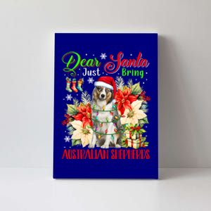 Just Bring Australian Shepherds Christmas Flowers Santa Dog Gift Canvas