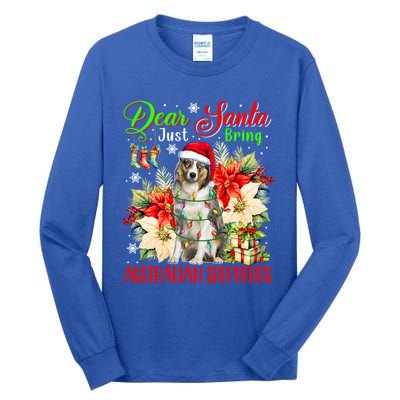 Just Bring Australian Shepherds Christmas Flowers Santa Dog Gift Tall Long Sleeve T-Shirt