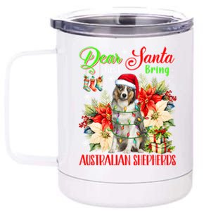 Just Bring Australian Shepherds Christmas Flowers Santa Dog Gift 12 oz Stainless Steel Tumbler Cup