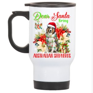 Just Bring Australian Shepherds Christmas Flowers Santa Dog Gift Stainless Steel Travel Mug