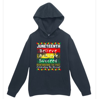 Juneteenth Believe Achieve Succeed Remembering The Past Urban Pullover Hoodie