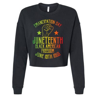 Juneteenth Black American Freedom June 19th Emancipation Day Cropped Pullover Crew