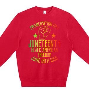 Juneteenth Black American Freedom June 19th Emancipation Day Premium Crewneck Sweatshirt