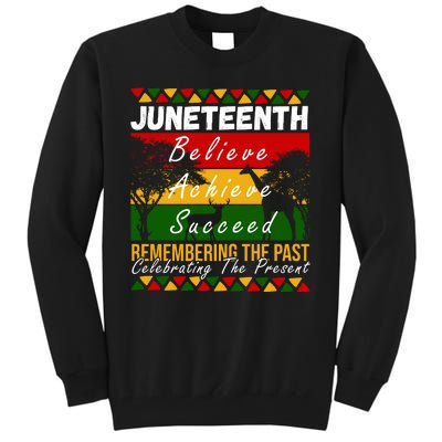 Juneteenth Believe Achieve Succeed Africa Tall Sweatshirt