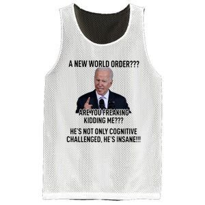 Joe Biden A New World Order Are You Feaking Kidding Me He’S Not Only Cognitive S Mesh Reversible Basketball Jersey Tank