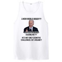 Joe Biden A New World Order Are You Feaking Kidding Me He’S Not Only Cognitive S PosiCharge Competitor Tank