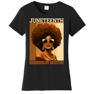 Juneteenth Black African Women Hair Remembering My Ancestors Women's T-Shirt