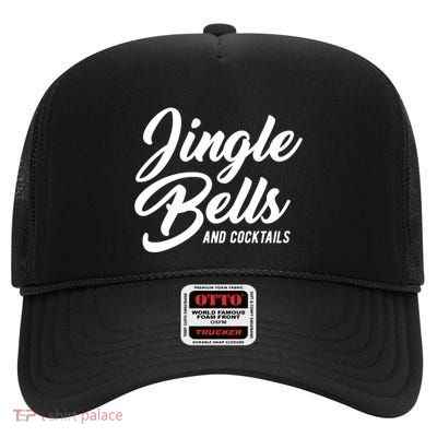 Jingle Bells And Cocktails Christmas Funny Gift High Crown Mesh Back Trucker Hat