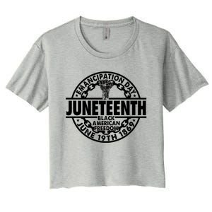 Juneteenth Black American Freedom June 19th Ecipation Day Gift Women's Crop Top Tee