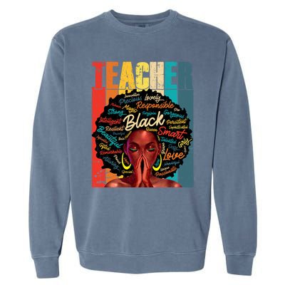 Juneteenth Black African American Teacher Pride Great Gift Garment-Dyed Sweatshirt