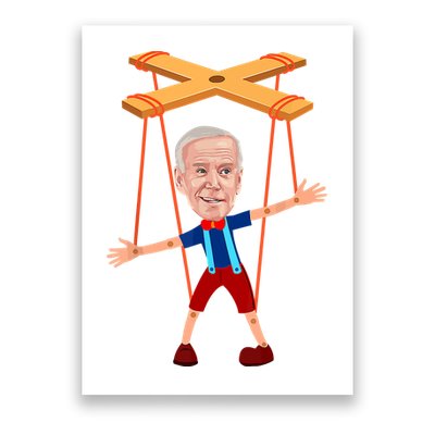 Joe Biden As A Puppet Poster