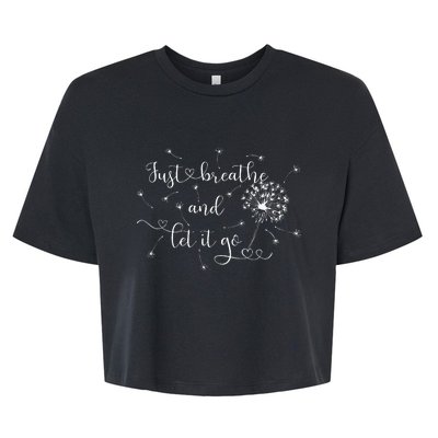 Just Breathe And Let It Go! Bella+Canvas Jersey Crop Tee