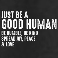 Just Be A Good Human Be Humble Be Kind Spread Joy Gift Adult Drive Performance Visor