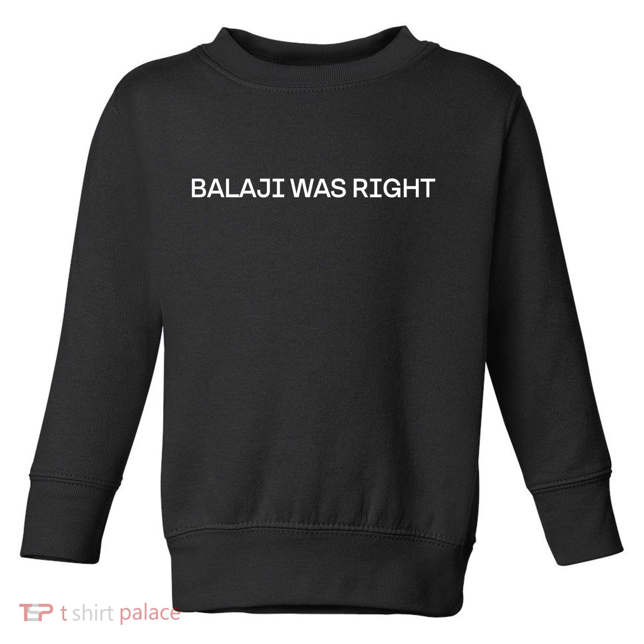 Jack Butcher Balaji Was Right Toddler Sweatshirt