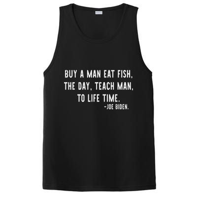Joe Biden, Buy A Man Eat Fish The Day Teach Man To Life Time PosiCharge Competitor Tank