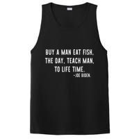 Joe Biden, Buy A Man Eat Fish The Day Teach Man To Life Time PosiCharge Competitor Tank