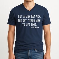 Joe Biden, Buy A Man Eat Fish The Day Teach Man To Life Time V-Neck T-Shirt