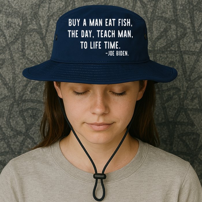 Joe Biden, Buy A Man Eat Fish The Day Teach Man To Life Time Bucket Hat