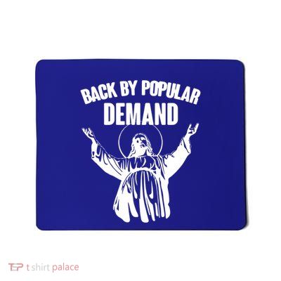 Jesus Back By Popular Ded Christian Gift Mousepad