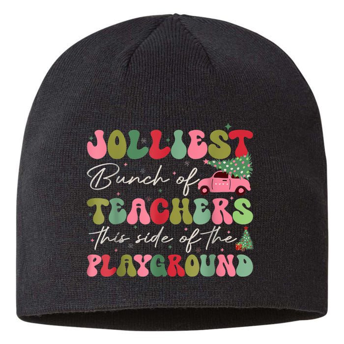 Jolliest Bjolliest Bunch Of Teunch Of Teachers This Side Of The Playground Xmas Sustainable Beanie