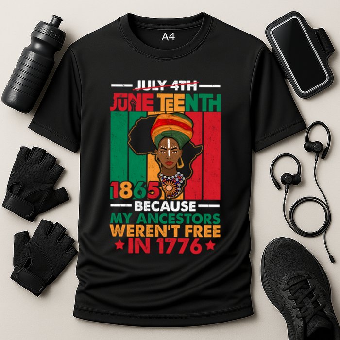 Junenth Black Because My Ancestor WerenT Free 1776 Gift Cooling Performance Crew T-Shirt