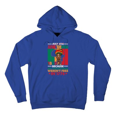 Junenth Black Because My Ancestor WerenT Free 1776 Gift Hoodie