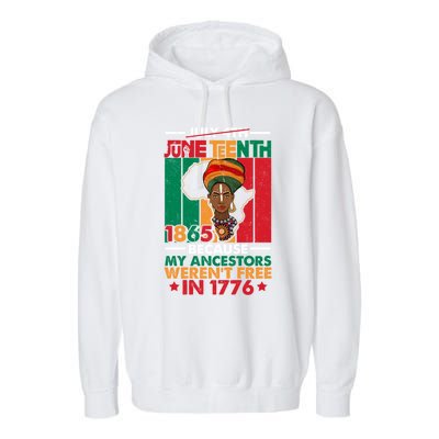 Junenth Black Because My Ancestor WerenT Free 1776 Gift Garment-Dyed Fleece Hoodie