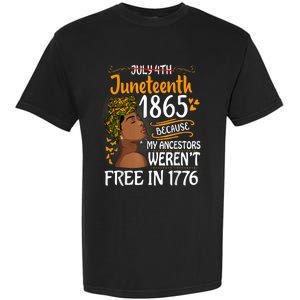 Juneteenth Black Because My Ancestor Werent Free 1776 Garment-Dyed Heavyweight T-Shirt