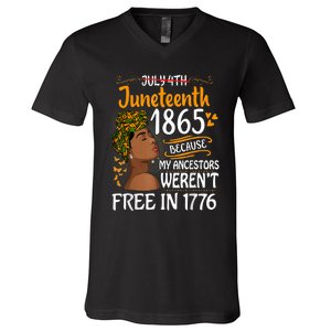 Juneteenth Black Because My Ancestor Werent Free 1776 V-Neck T-Shirt