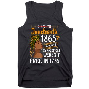 Juneteenth Black Because My Ancestor Werent Free 1776 Tank Top