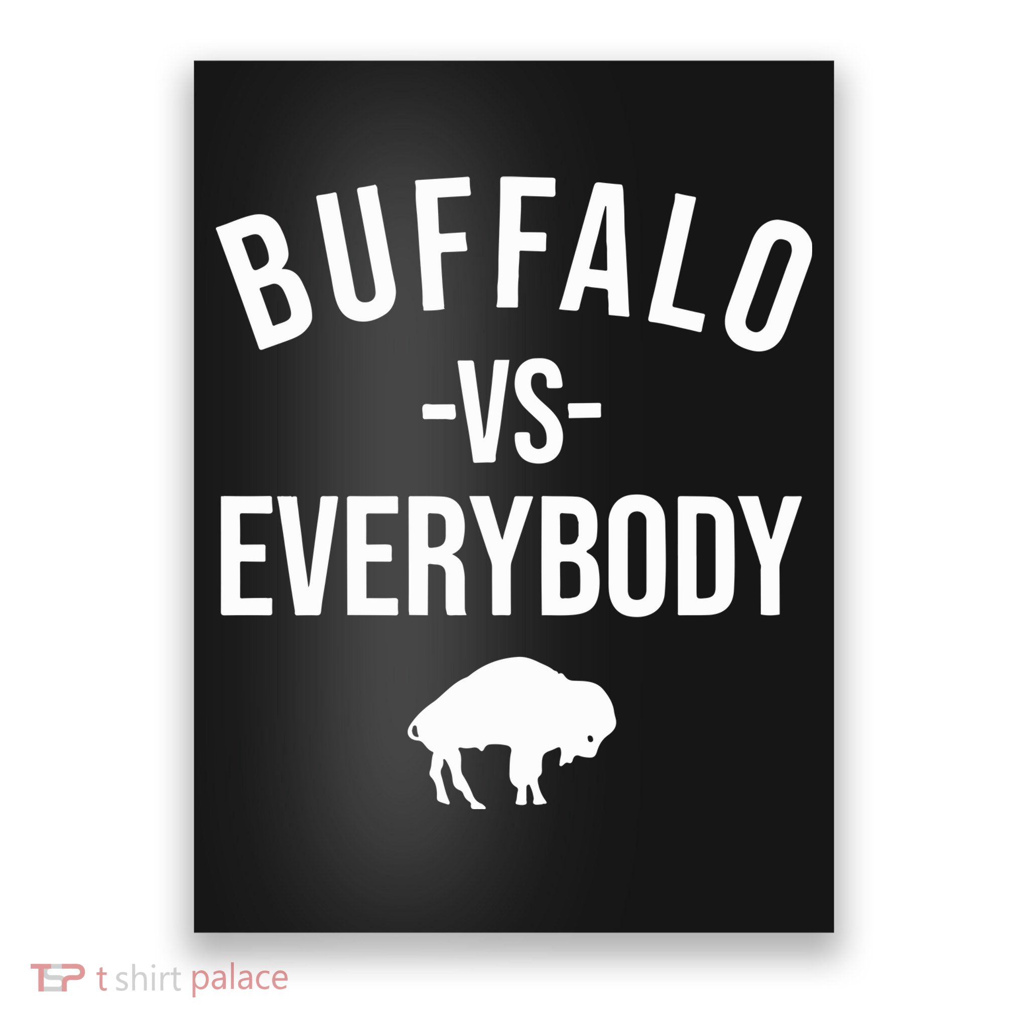 Joe Brady Buffalo Vs Everybody Poster