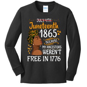 Juneteenth Black Because My Ancestor Werent Free 1776 Kids Long Sleeve Shirt