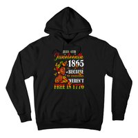 Juneteenth Black Because My Ancestor Werent Free 1776 Hoodie