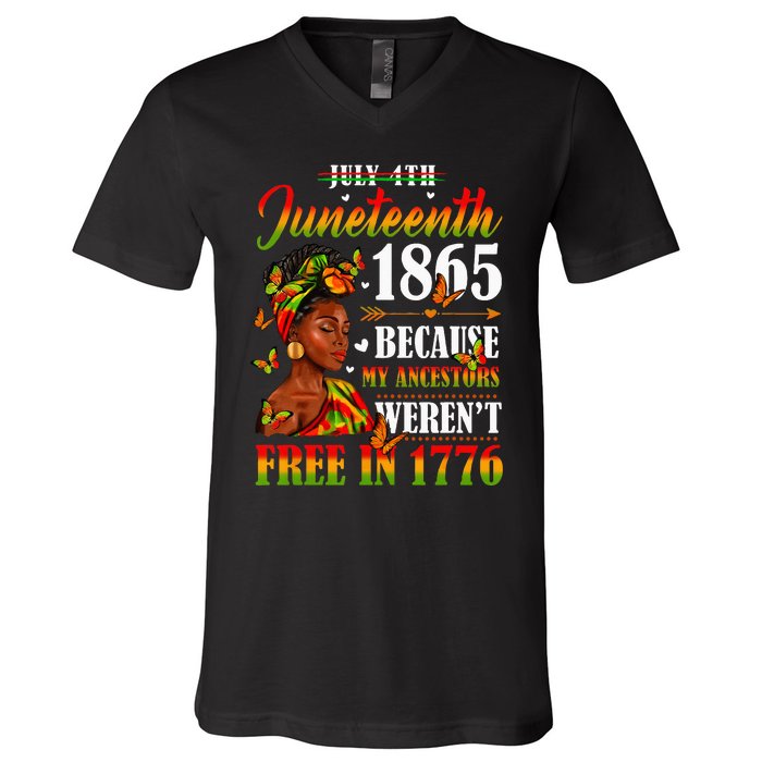 Juneteenth Black Because My Ancestor Werent Free 1776 V-Neck T-Shirt