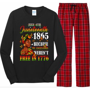 Juneteenth Black Because My Ancestor Werent Free 1776 Long Sleeve Pajama Set