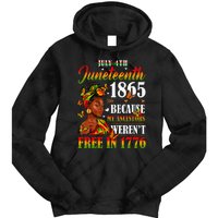 Juneteenth Black Because My Ancestor Werent Free 1776 Tie Dye Hoodie